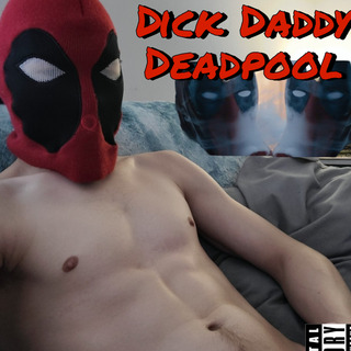 dickdaddydeadpool